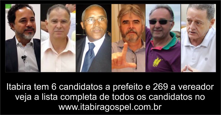 Seis candidatos para a Prefeitura de Itabira e 269 para a Câmara de vereadores