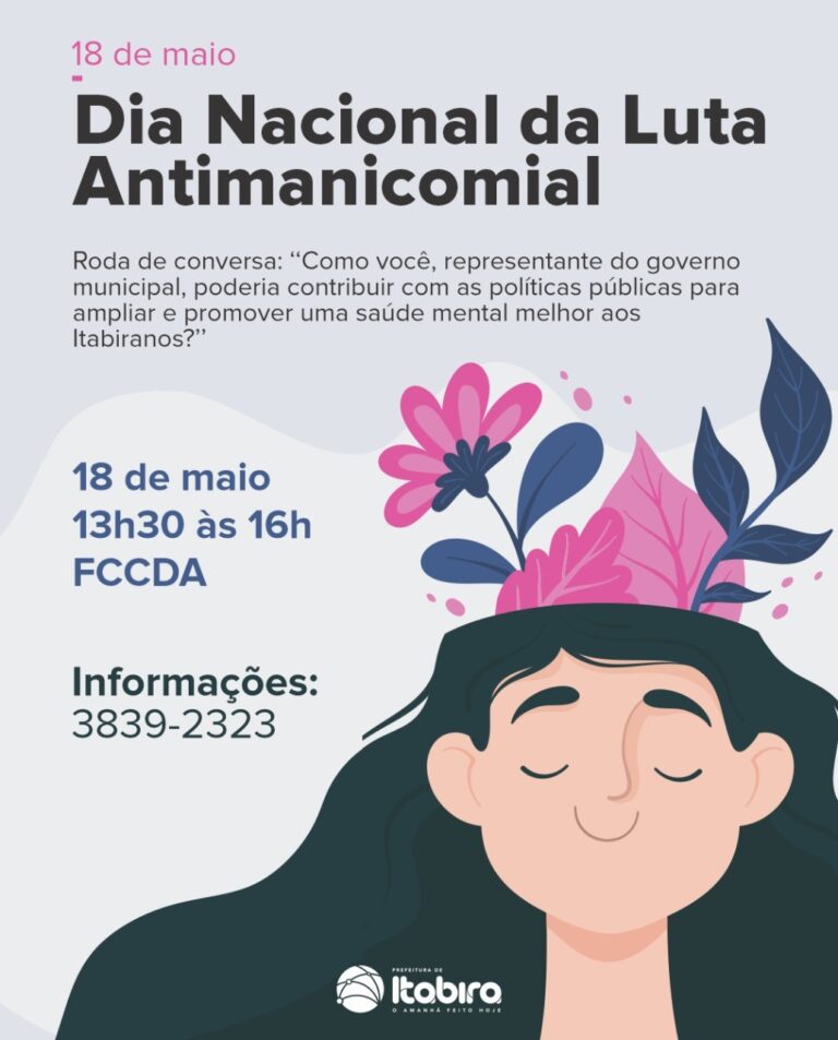 Serviços de saúde mental de Itabira promovem atividades em alusão ao Dia da Luta Antimanicomial