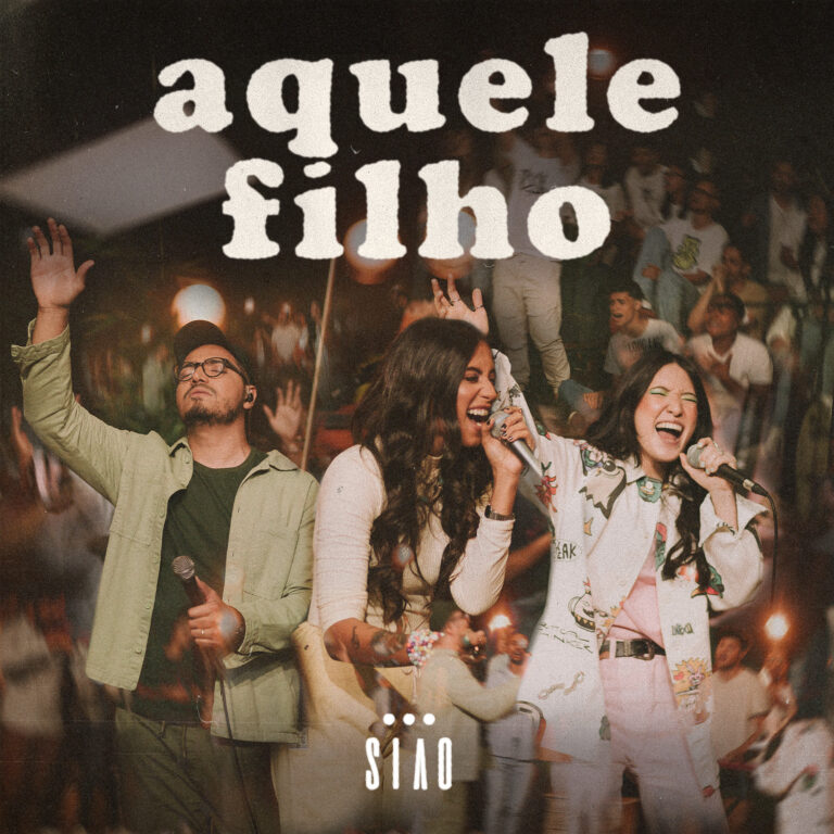 Banda SIÃO Sounds lança “Aquele Filho”, voltando para casa do Pai