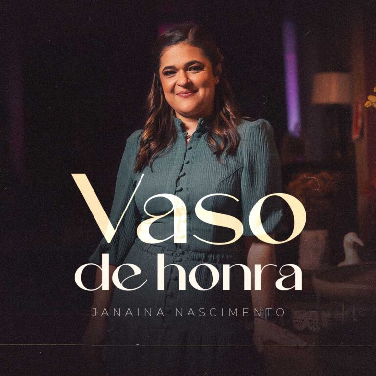 Janaína Nascimento lança seu novo single ‘’Vaso de Honra’’