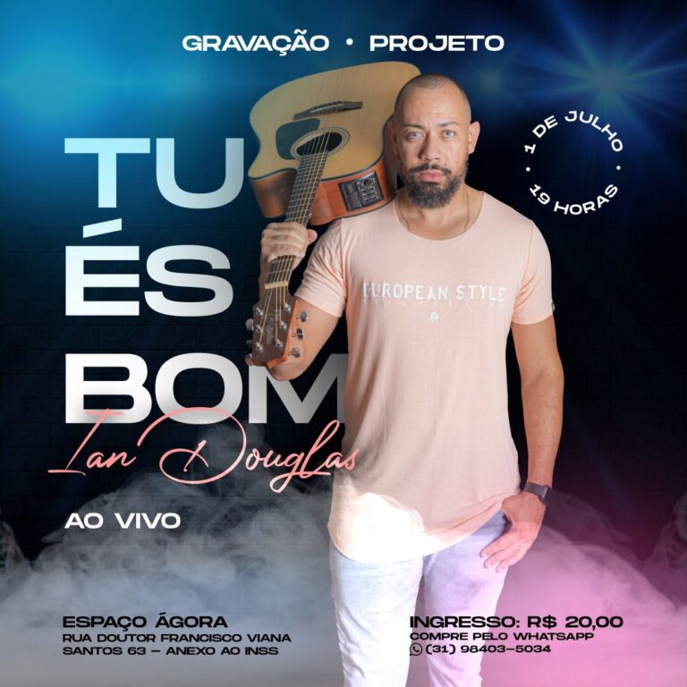 “Tú és Bom” é o novo projeto do cantor e compositor mineiro Ian Douglas