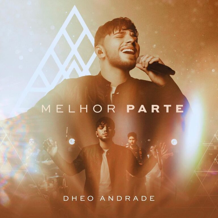 Dheo Andrade lança “Melhor Parte”, single novo de seu EP “Acima”
