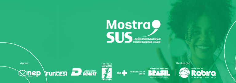 1ª Mostra SUS de Itabira envolve 27 municípios e vai premiar experiências exitosas na Saúde