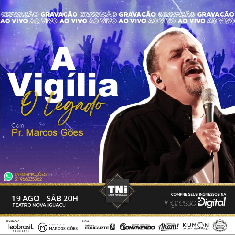 Pastor Marcos Góes anuncia gravação ao vivo de “A Vigília – O Legado” com sucessos que marcaram a Igreja