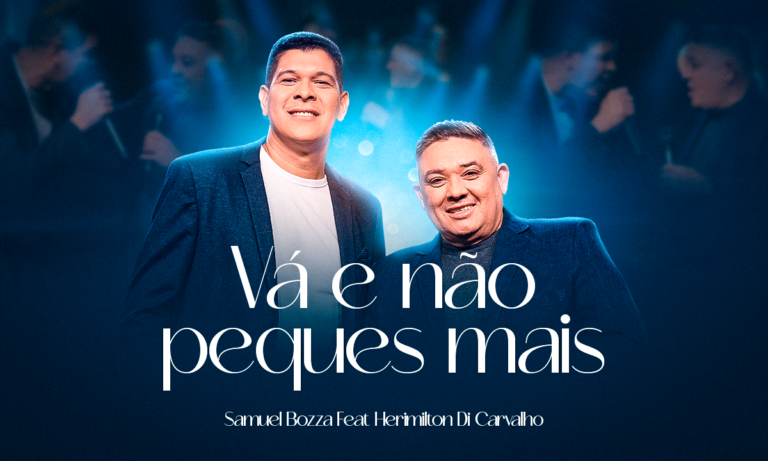 Samuel Bozza interpreta “Vá e não peques mais”, uma canção de fé e confiança