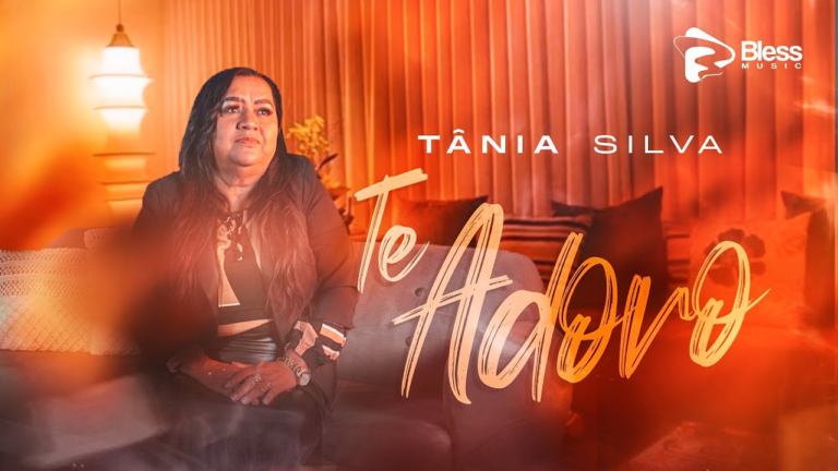 Cantora Tania Silva Lança Novo Single “Te Adoro” pela Bless Music 