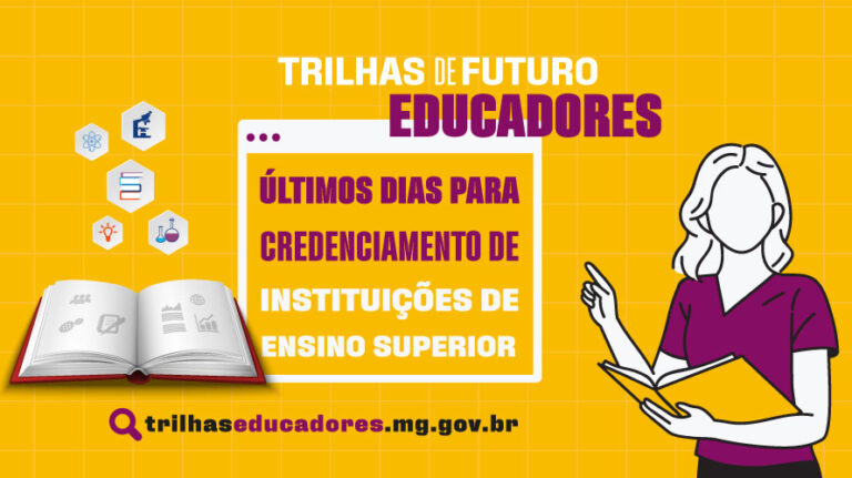 Credenciamento de Instituições de Ensino Superior no Trilhas de Futuro Educadores chega à reta final