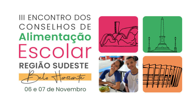 Minas Gerais sediará terceiro Encontro dos Conselhos de Alimentação Escolar da Região Sudeste em novembro